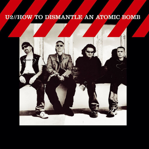 U2 - HOW TO DISMANTLE AN..U2 HOW TO DISMANTLE AN ATOMIC BOMB.jpg